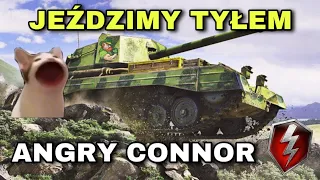 CZOŁG KTÓRYM COFAMY! | ANGRY CONNOR | PRZEGLĄD WOT BLITZ