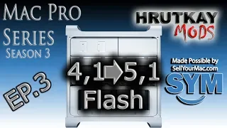 How to Flash a 4,1 to a 5,1 & Newer macOS Install - Mac Pro Series S.3 EP.3