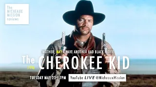 Review: THE CHEROKEE KID (1996) | Micheaux Mission LIVE