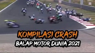 KOMPILASI CRASH BALAP MOTOR DUNIA 2021