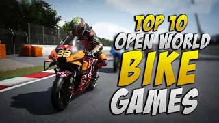 Top 10 Open World Games For Riding Bikes | Open World Bike Games 2024 | Bike Simulator Games ||