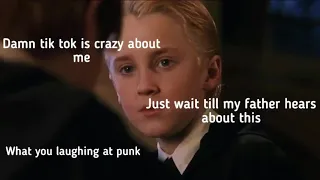 Draco being my favorite character for 3 minutes straight