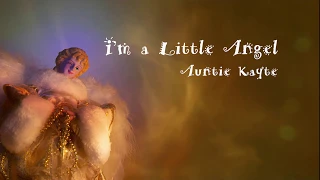 I'm a Little Angel by Auntie Kayte - Lyric Video