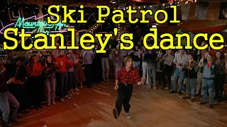 Ski Patrol - Stanley's dance