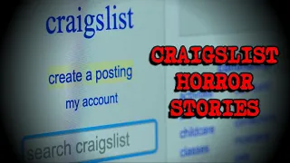 (3) Creepy CRAIGSLIST Horror Stories