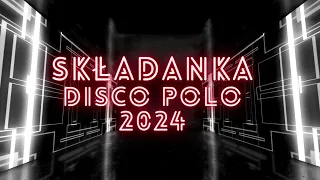NOWOŚCI 2024 ⭐🔥 Disco Polo Największe HITY 😎 REMIXY DISCO POLO 2024 NOWOŚĆ 🤩 VIXA DO AUTA DOMÓWKĘ