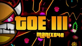 TOE III (Hard Demon) by Manix648 [Mobile 120hz] | Geometry Dash