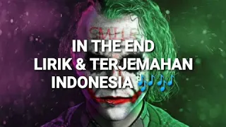 In the end _ Lirik dan Terjemahan Indonesia
