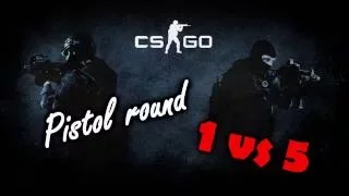 CS:GO Ace on pistol round