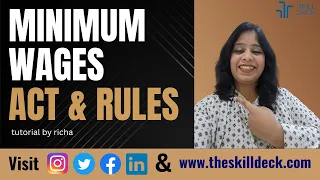 Minimum Wages Act & Rules- Tutorial by Richa