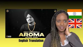 AROMA (Official Audio) Sidhu Moose Wala | The Kidd | Reaction 🇬🇧 translation 🇮🇳😍