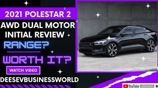 Polestar 2 Awd dual motor review/first impression