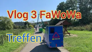 Vlog 3 FaWoWa Treffen