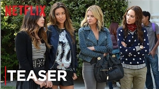 Pretty Little Liars | Teaser [UK & Ireland] | Netflix