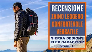 Recensione zaino Sierra Designs Flex Capacitor 25-40 L