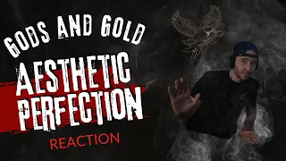 Aesthetic Perfection - Gods and Gold | First Time Reaction