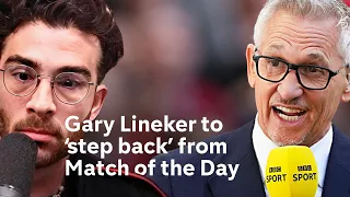 Gary Lineker to ‘step back’ from presenting Match of the Day | HasanAbi reacts
