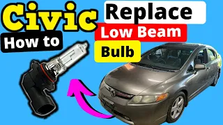 Honda Civic -- How to Replace the Passenger Side Low Beam Bulb 2006 2007 2008 2009 2010 2011