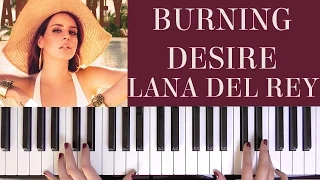 HOW TO PLAY: BURNING DESIRE - LANA DEL REY