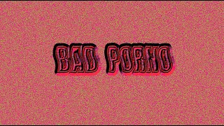 bad porno