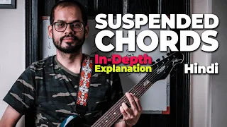 How To Use SUSPENDED / SUS CHORDS Guitar |Sus Chords Ultimate Guide |Suspended Chords How To Write
