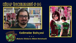 Kelimeler Bahçesi - Makoto Shinkai & Midori Motohashi | Kitap İncelemesi #84