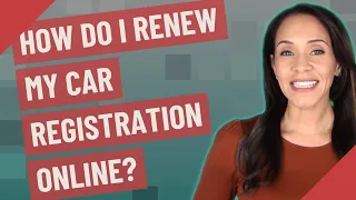 How do I renew my car registration online?