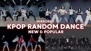 KPOP RANDOM DANCE || NEW & POPULAR || MIRRORED