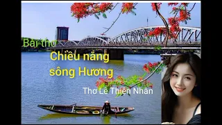 Chiều nắng Sông Hương,Thơ Lê Thiện Nhân, NS Ngọc Sang thể hiện!