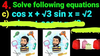 4.c) cos x + √3 sin x = √2  Solve the following equations cosx + sqrt(3) sinx = sqrt(2) Trigonometry