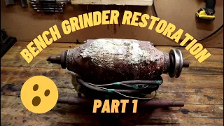 Restoration: 1960's Bench Grinder (Part 1)