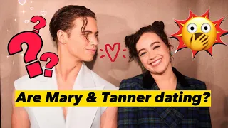 Tanner & Mary are Dating?!?!