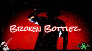 Broken Bottlez by SYD