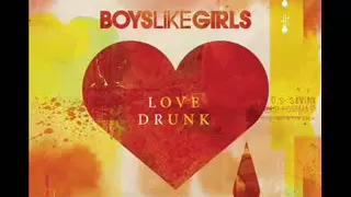 #11 GO - Boys Like Girls [FULL album version][HQ + lyrics!]