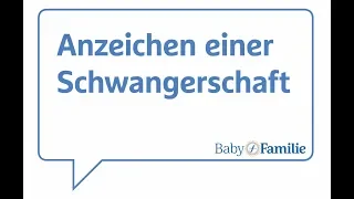 Anzeichen einer Schwangerschaft