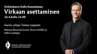 Kirkkoherra Kalle Kuusniemen virkaan asettaminen