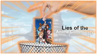 Sword Art Offline: The Lies of the Anime Community