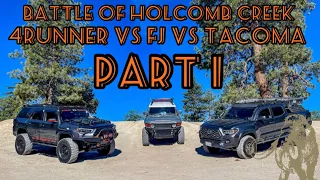 4runner vs FJ vs Tacoma vs Holcomb creek! (Mammoth4runner) [ Part 1]