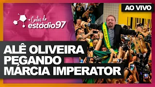 ALÊ OLIVEIRA PEGA MÁRCIA IMPERATOR AO VIVO NO ESTÁDIO 97