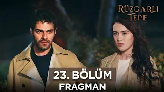 Rüzgarlı Tepe 23. Bölüm Fragmanı | 31 Ocak Çarşamba #rüzgarlıtepe