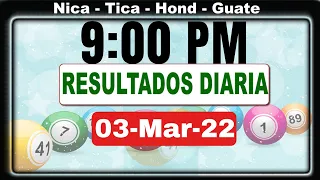 9 PM Sorteo Loto Diaria Nicaragua, Honduras 03 Marzo 22