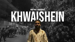 Khwaishein || ARKO PAUL, ABHISHEK G || Official Music Video || 2022