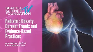 Pediatric Obesity, Current Trends and Evidence-Based Practices