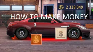 Drag Racing:Streets How To Earn Money Easily