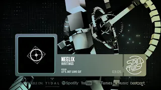 Neelix - Writings (Let's Just Leave Cut) (Official Audio)