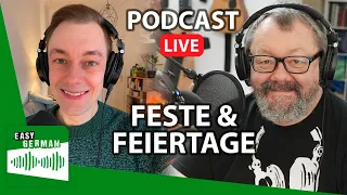 Holidays and Celebrations in Germany | Easy German Podcast 148 (LIVE)