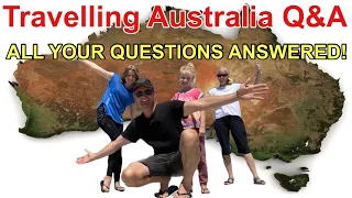 Travelling Australia Q&A. Episode 44 || TRAVELLING AUSTRALIA IN A MOTORHOME