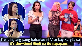 KARYLLE HINDI NAGUSTUHAN NG NETIZEN ANG PANG BABASTOS NI VICE GANDA SA KANYA SA IT'S SHOWTIME