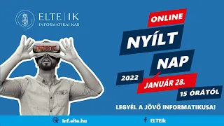 Online Nyílt Nap | 2022. január 28. | ELTE Informatikai Kar