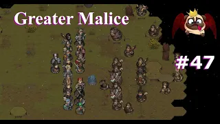 S3E47 Battle Brothers LM: Greater Malice V/V The Deadly Dance